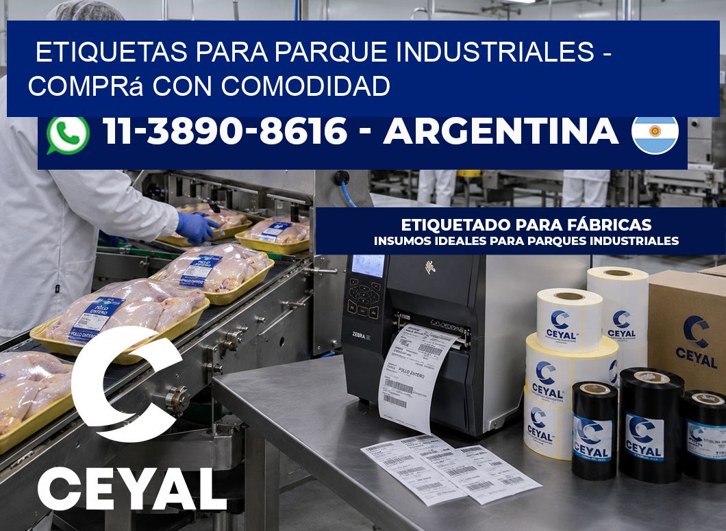 ETIQUETAS PARA PARQUE INDUSTRIALES - Comprá con comodidad