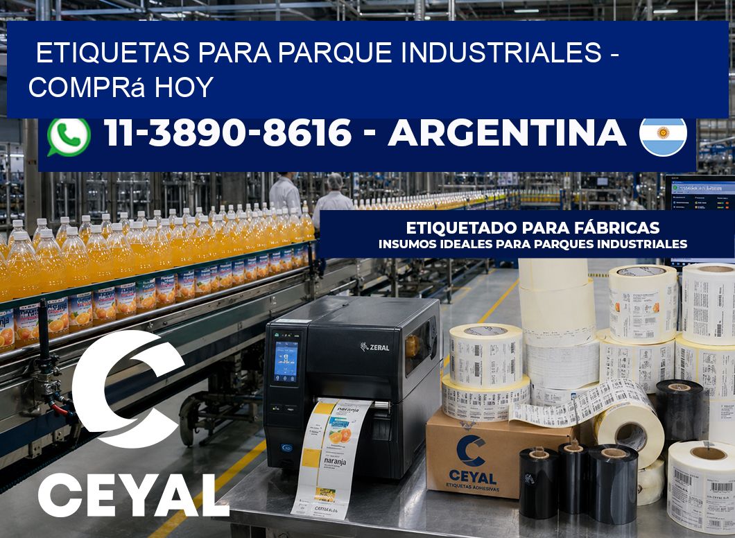 ETIQUETAS PARA PARQUE INDUSTRIALES - Comprá hoy