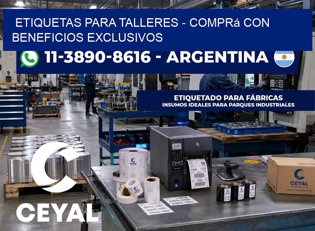 ETIQUETAS PARA TALLERES - Comprá con beneficios exclusivos