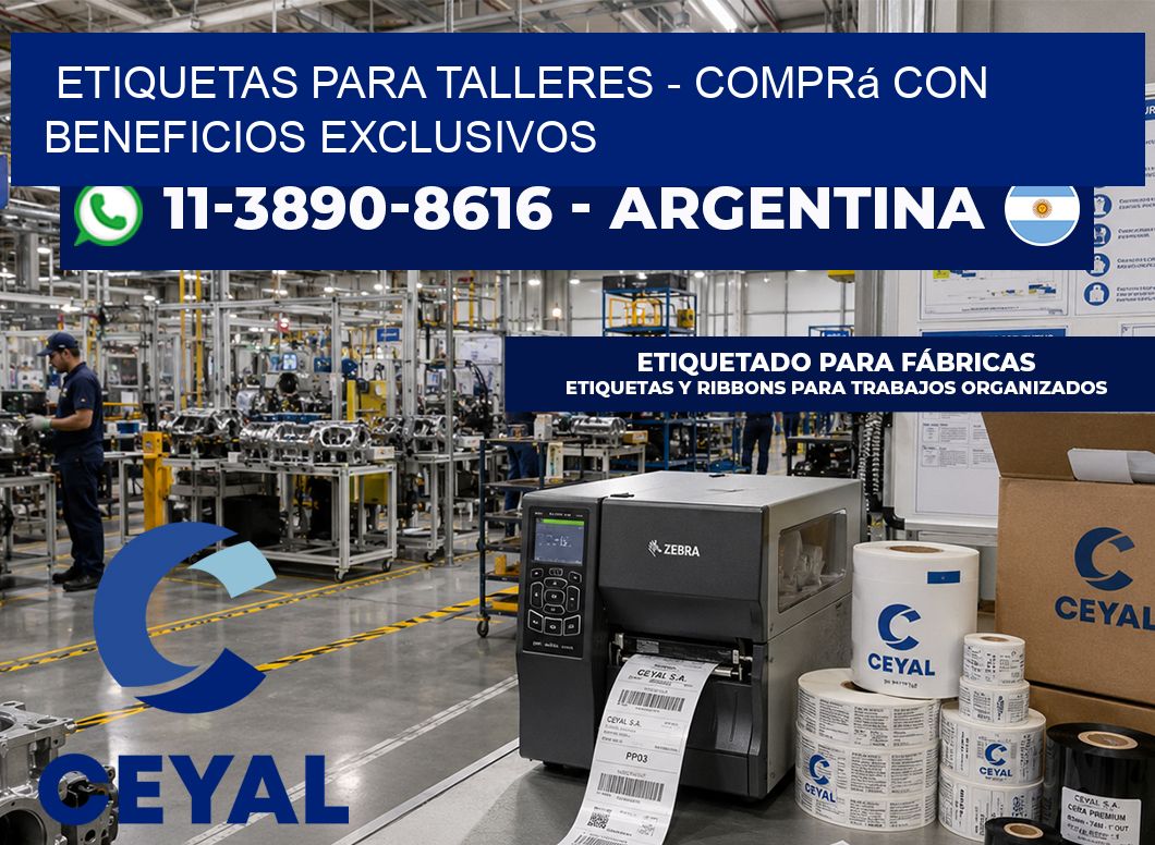 ETIQUETAS PARA TALLERES – Comprá con beneficios exclusivos