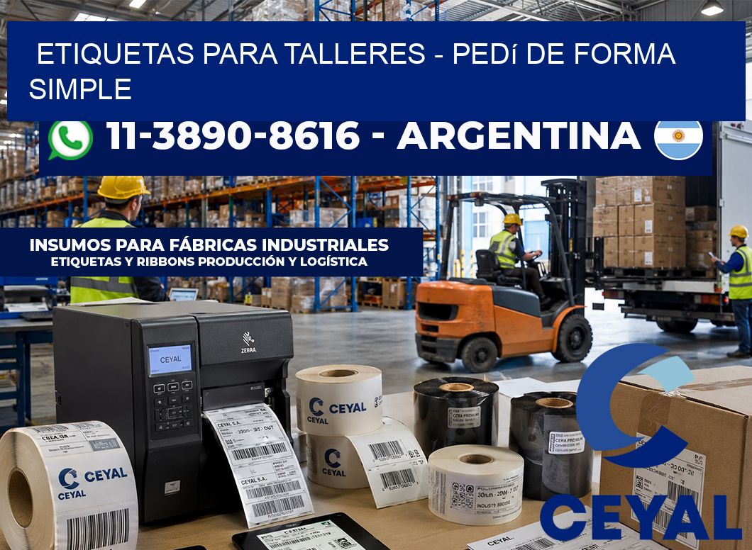 ETIQUETAS PARA TALLERES - Pedí de forma simple