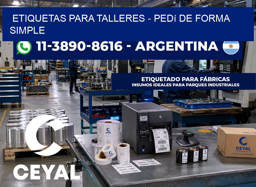 ETIQUETAS PARA TALLERES - Pedí de forma simple