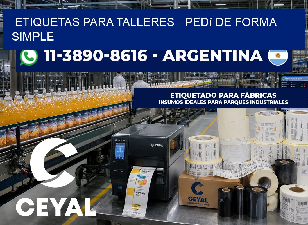 ETIQUETAS PARA TALLERES - Pedí de forma simple