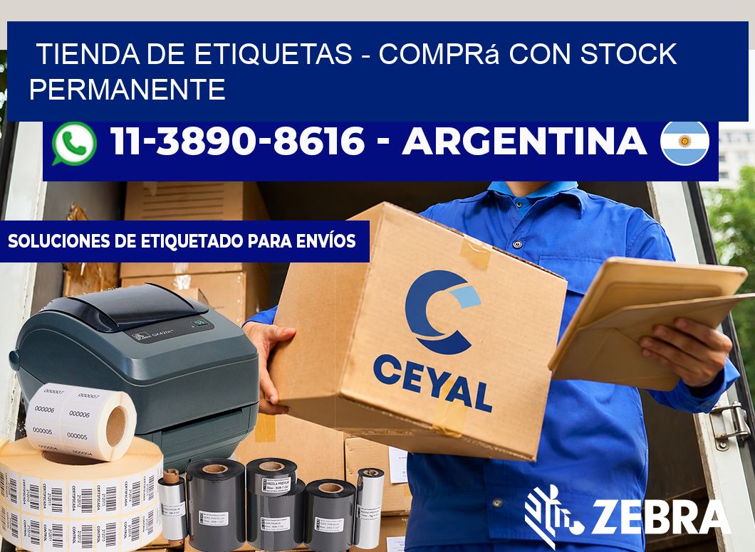 TIENDA DE ETIQUETAS - Comprá con stock permanente