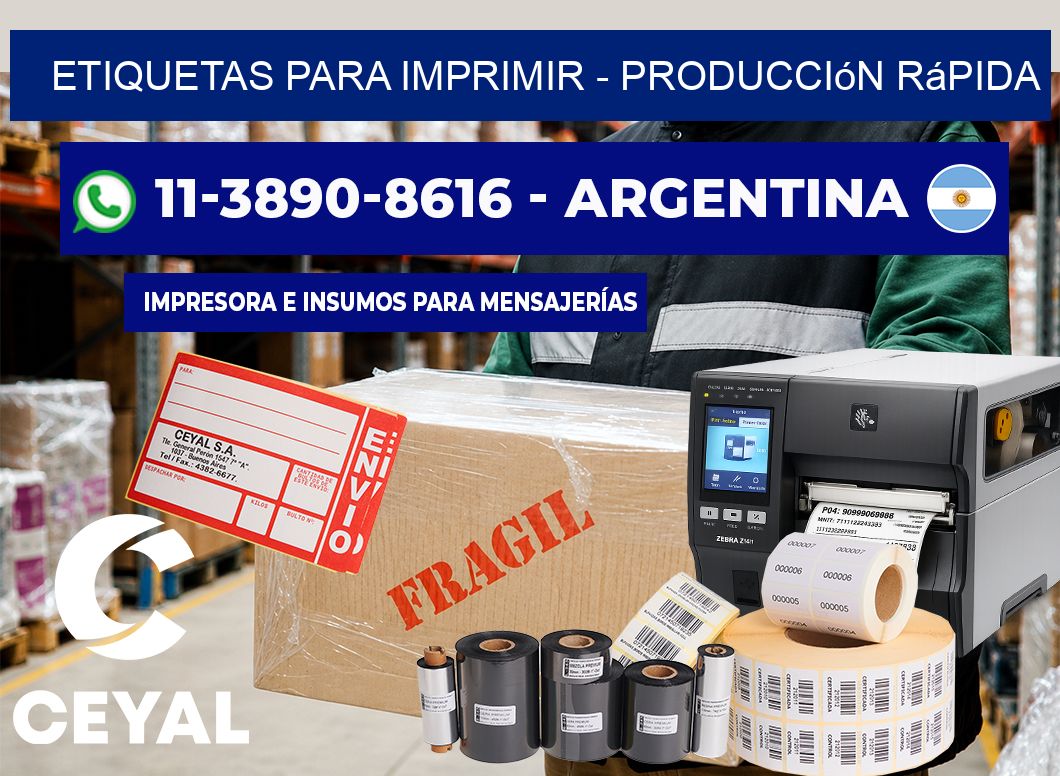 ETIQUETAS PARA IMPRIMIR - Producción rápida