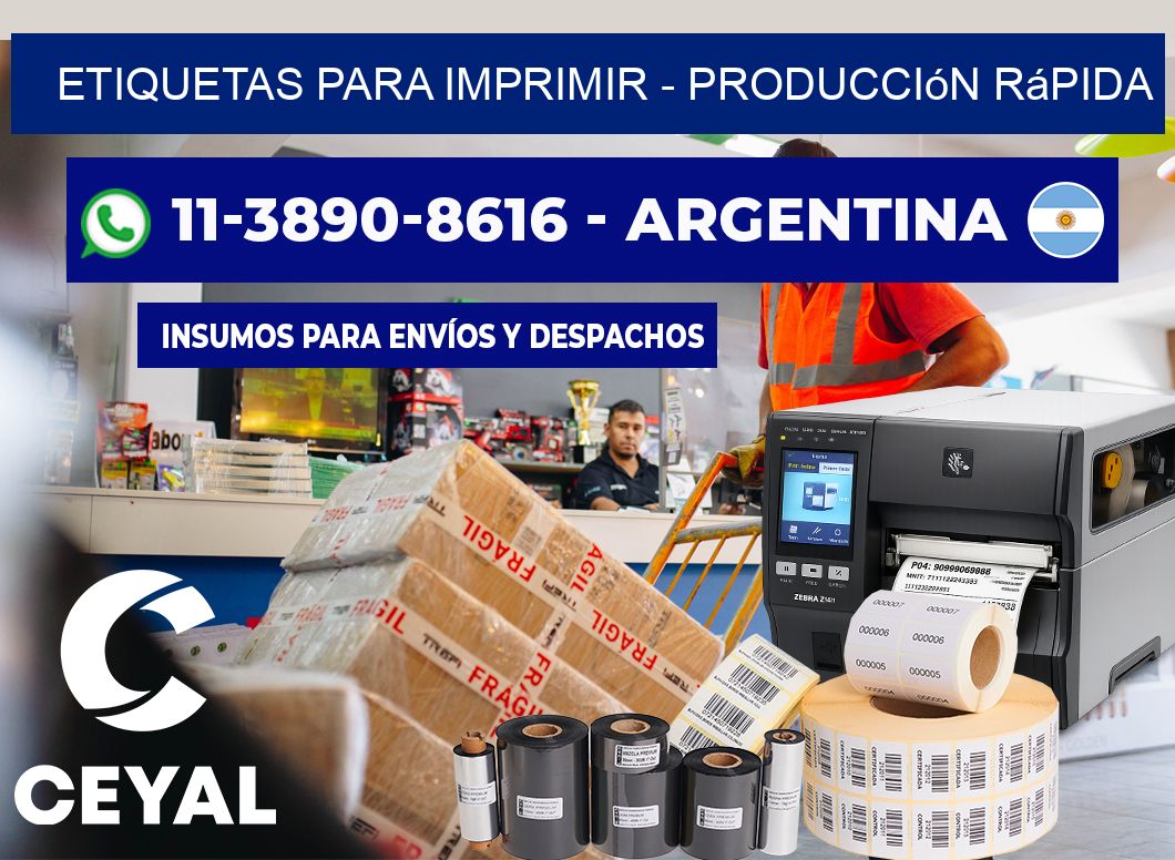 ETIQUETAS PARA IMPRIMIR – Producción rápida