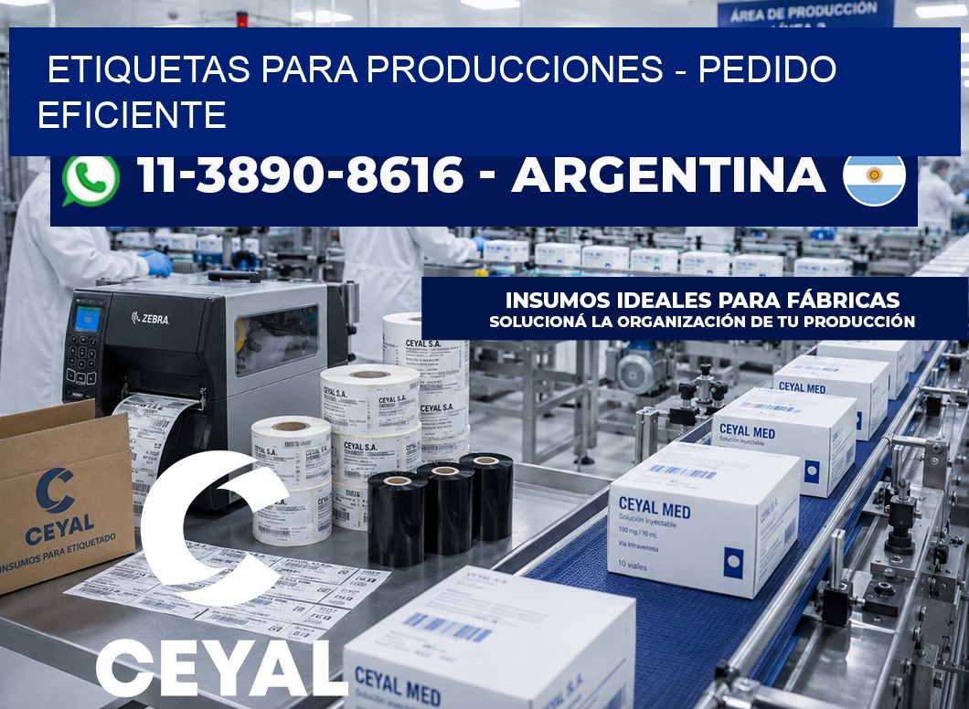 ETIQUETAS PARA PRODUCCIONES - Pedido eficiente