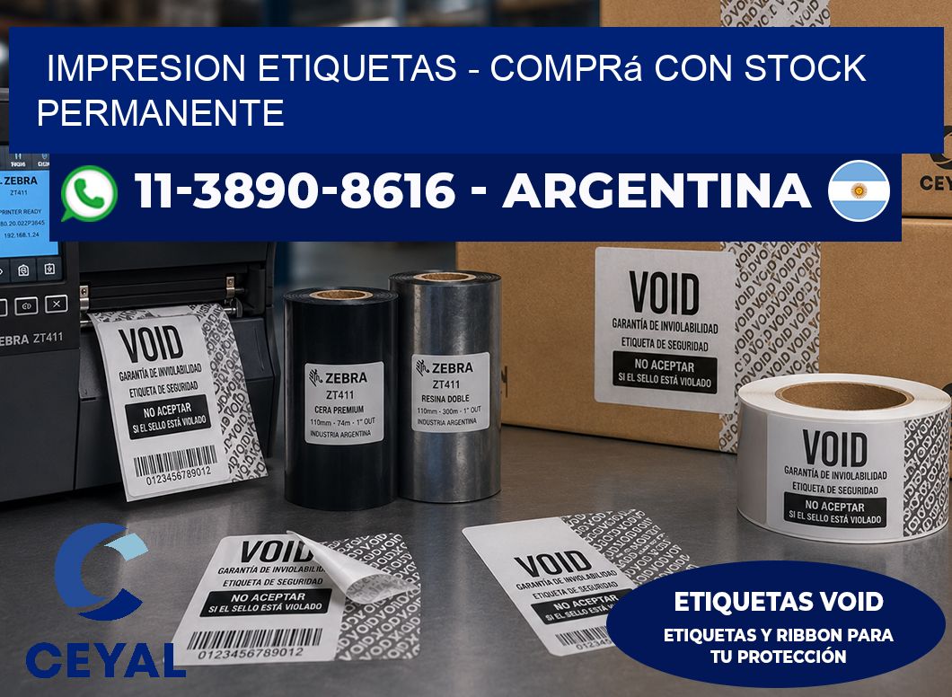 IMPRESION ETIQUETAS - Comprá con stock permanente