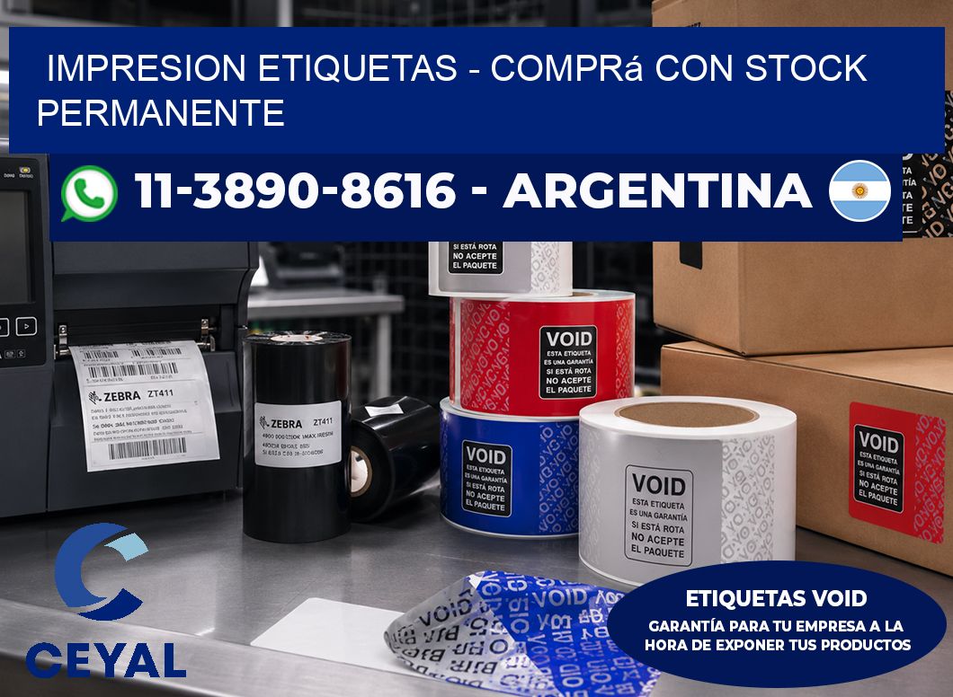 IMPRESION ETIQUETAS – Comprá con stock permanente