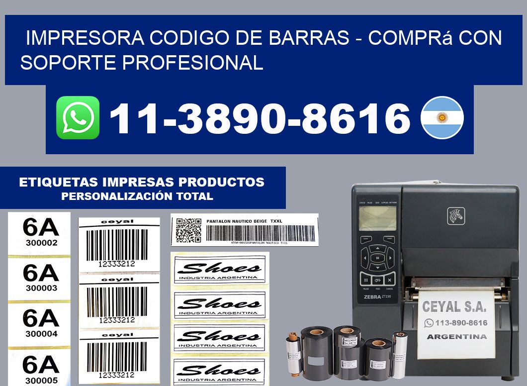 IMPRESORA CODIGO DE BARRAS - Comprá con soporte profesional