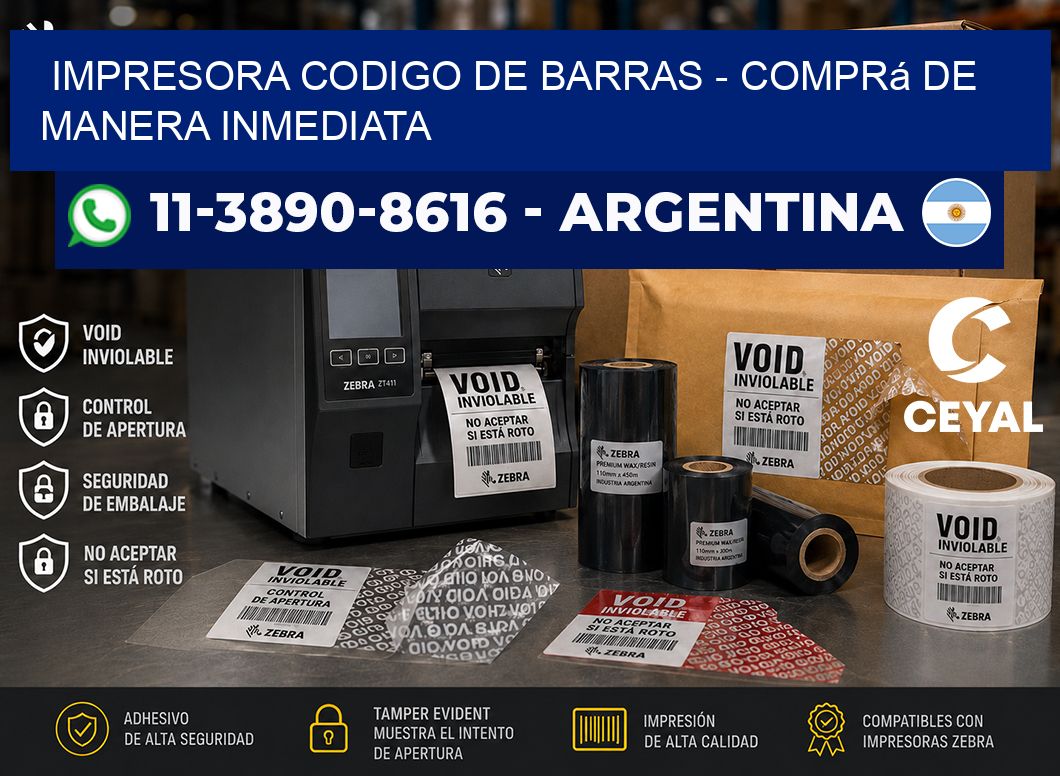 IMPRESORA CODIGO DE BARRAS - Comprá de manera inmediata