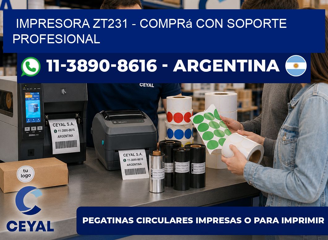 IMPRESORA ZT231 - Comprá con soporte profesional