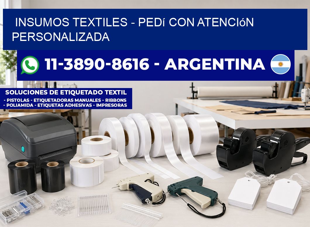 INSUMOS TEXTILES - Pedí con atención personalizada