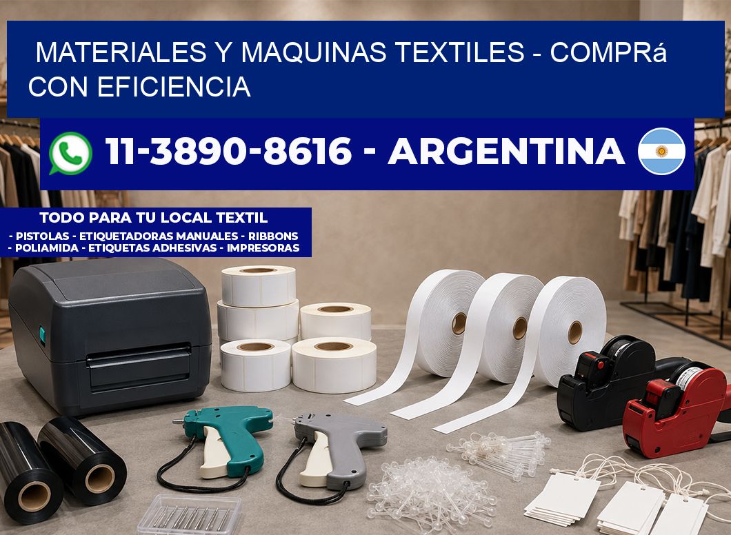 MATERIALES Y MAQUINAS TEXTILES - Comprá con eficiencia