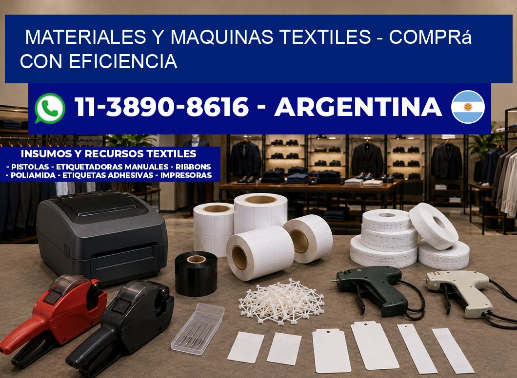 MATERIALES Y MAQUINAS TEXTILES – Comprá con eficiencia