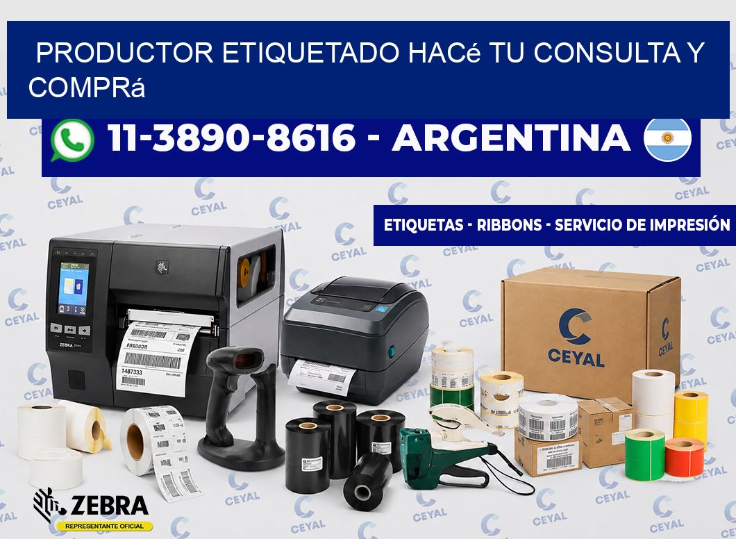 PRODUCTOR ETIQUETADO Hacé tu consulta y comprá