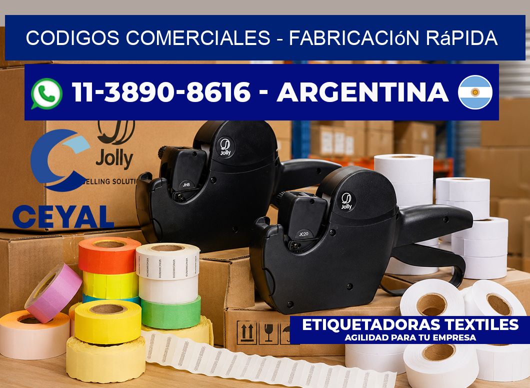 Codigos comerciales - Fabricación rápida