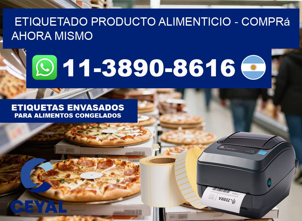 Etiquetado producto alimenticio – Comprá ahora mismo