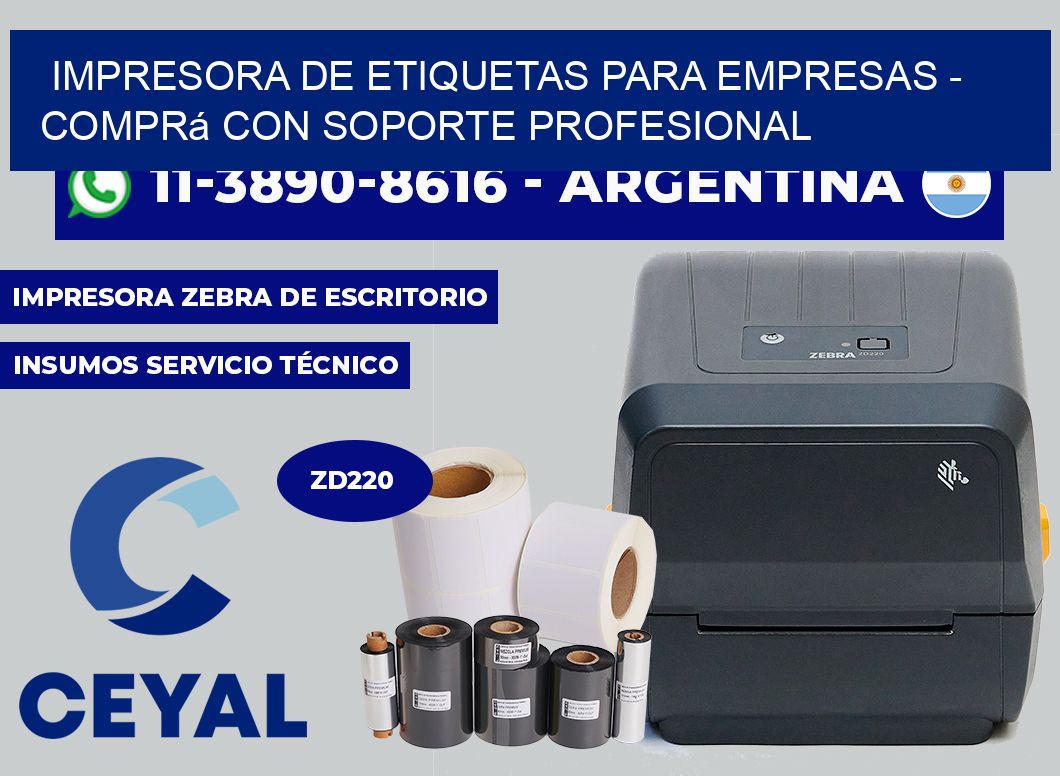IMPRESORA DE ETIQUETAS PARA EMPRESAS - Comprá con soporte profesional
