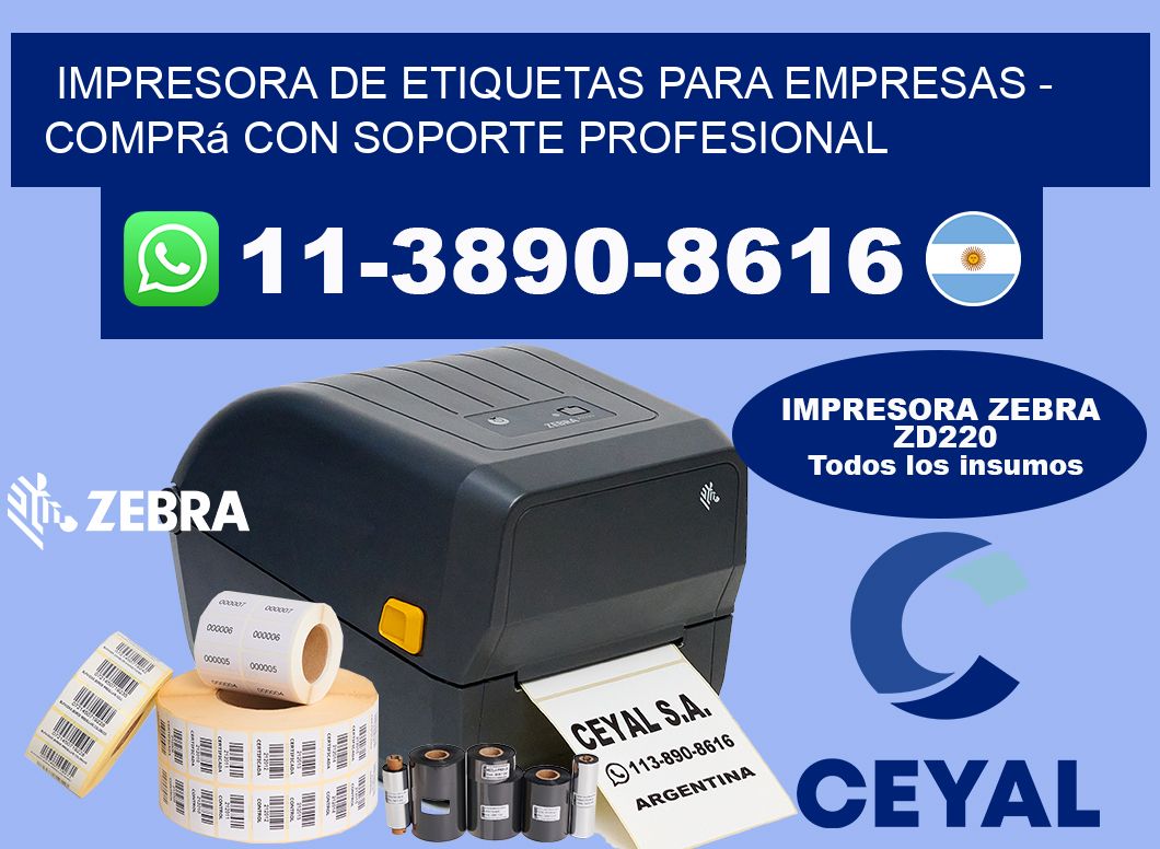 IMPRESORA DE ETIQUETAS PARA EMPRESAS - Comprá con soporte profesional
